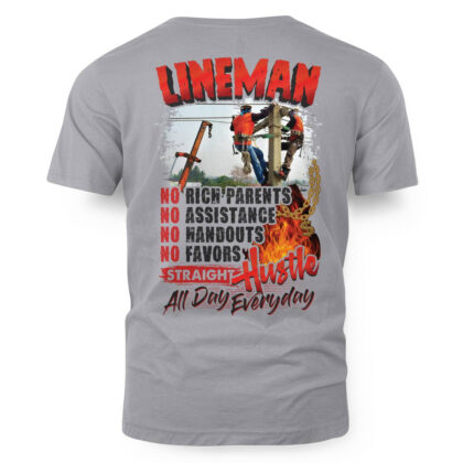 Lineman Straight Hustle All Day Everyday T-Shirt